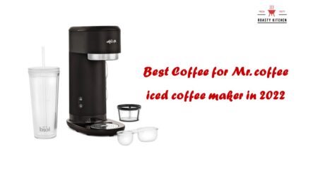Best Coffee for Mr. coffee iced coffee maker in 2022