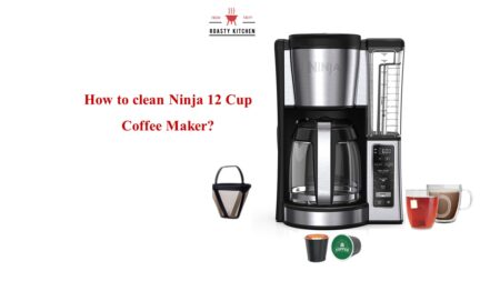 How to Clean Ninja 12 Cup Coffee Maker