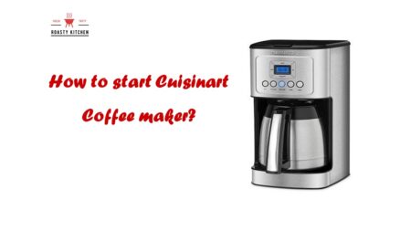 How to start Cuisinart coffee maker? (Explained with Pictures)