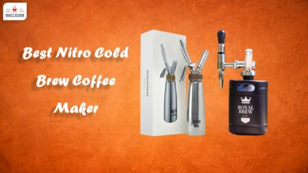 Best Nitro Coffee Maker Buying Guide in 2022