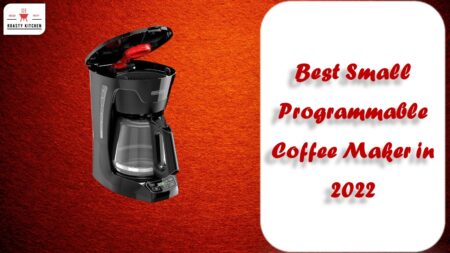 Best small programmable coffee maker to buy in 2022