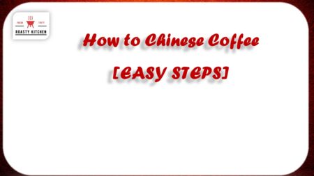 How to make Chinese coffee? [EASY STEPS]